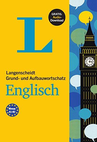 Langenscheidt Grund- und Aufbauwortschatz Englisch - Buch mit Audio-Download