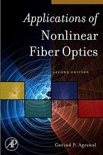 Applications of Nonlinear Fiber Optics (Optics & Photonics Series)