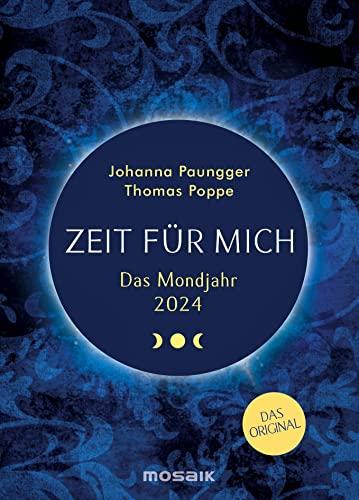 Das Mondjahr 2024 - Zeit für mich: Frauenkalender - Das Original