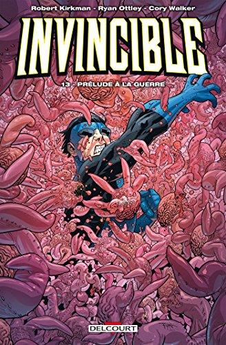 Invincible. Vol. 13. Prélude à la guerre