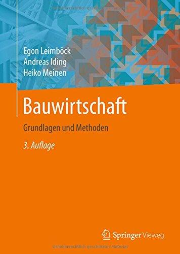 Bauwirtschaft: Grundlagen und Methoden