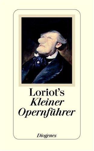 Loriot's Kleiner Opernführer