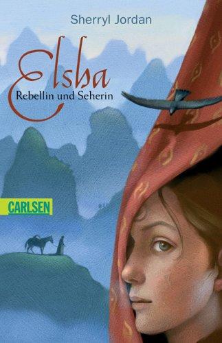 Elsha: Rebellin und Seherin