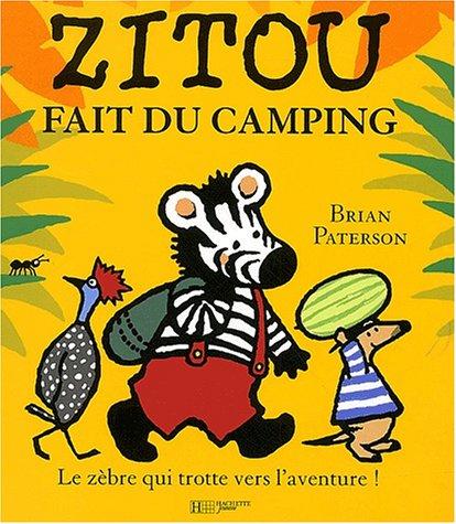 Zitou fait du camping