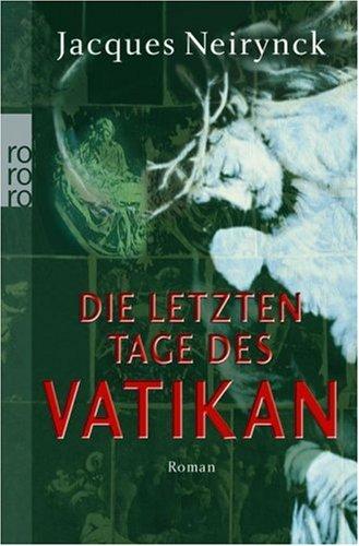 Die letzten Tage des Vatikan.