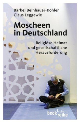 Moscheen in Deutschland: Religiöse Heimat und gesellschaftliche Herausforderung: Religiöse Heimat und gesellschaftliche Herausforderung. Mit einem Foto-Essay von Mirkio Krizanovic