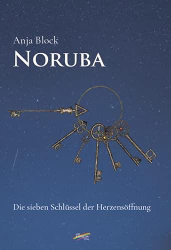 Noruba: Die sieben Schlüssel der Herzensöffnung