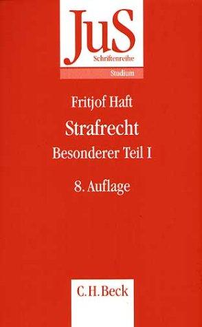 JuS Schriftenreihe Strafrecht Besonderer Teil I