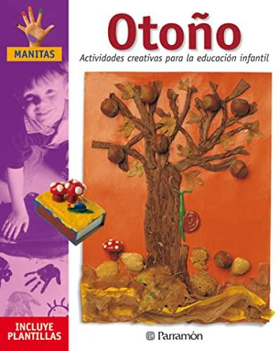 Otoño: Actividades creativas para la educación infantil (Manitas)