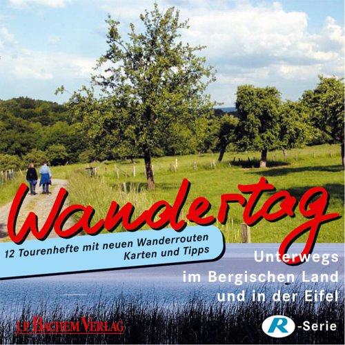 Wandertag 1 - Unterwegs im Bergischem Land und in der Eifel: Unterwegs im Bergischen Land und in der Eifel: BD 1