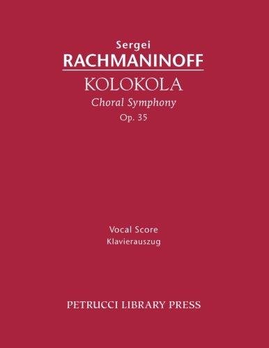 Kolokola, Op. 35: Vocal score