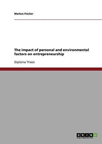 The impact of personal and environmental factors on entrepreneurship