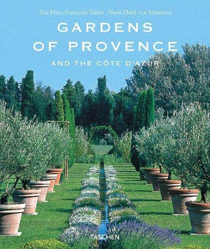 Gardens of Provence and the Cote D'Azur/Jardins De Provence Et De LA Cote D'Azur/Garten in Der Provence Und an Der Cote D'Azur: Jardins De Provence Et De Provence Et De La Caote D'Azur (Specials)