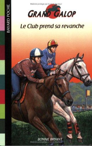 Grand Galop. Le club prend sa revanche