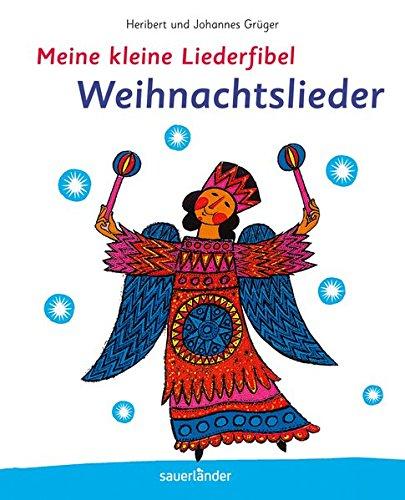 Meine kleine Liederfibel - Weihnachtslieder