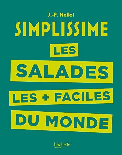 Simplissime : les salades les + faciles du monde