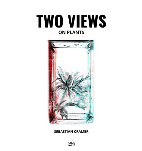 Sebastian Cramer Two Views on Plants