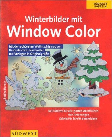 Winterbilder mit Window Color. Mit den schönsten Weihnachtsmotiven