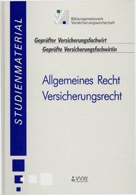 Allgemeines Recht /Versicherungsrecht: Grundlegende Qualifikation. Mit Ergänzungsband