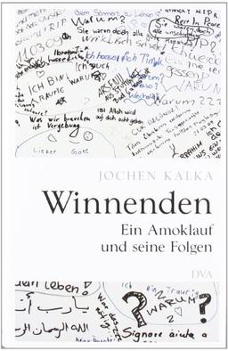 Winnenden: Ein Amoklauf und seine Folgen