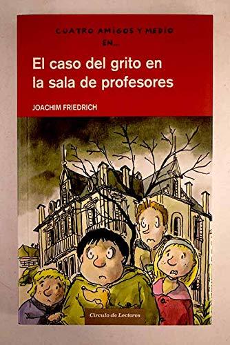 El caso del grito en la sala de profesores