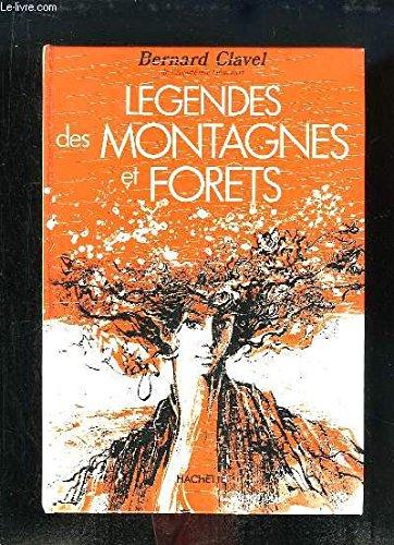 Legendes des montagnes et forets