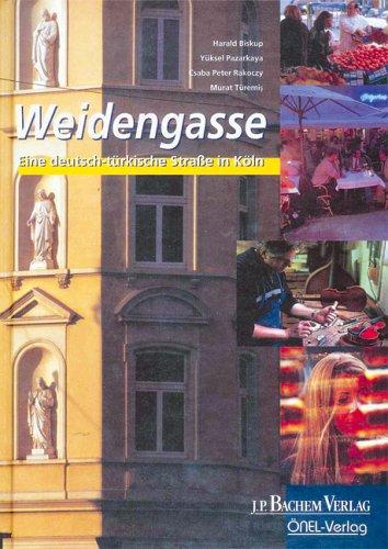 Weidengasse - Eine deutsch-türkische Straße in Köln