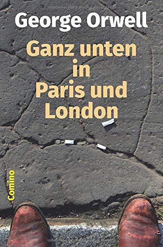 Ganz unten in Paris und London