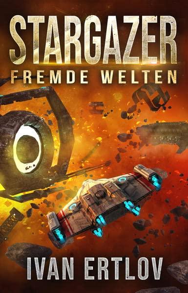 Stargazer 5: Fremde Welten (After Terra)