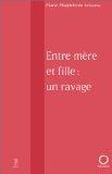 Entre mère et fille : un ravage