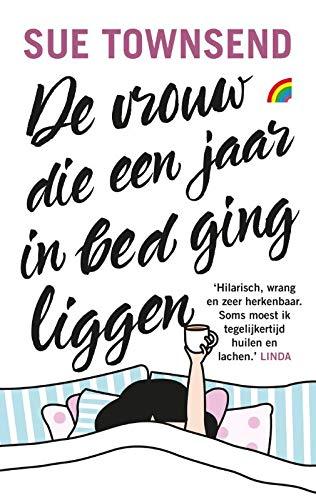 De vrouw die een jaar in bed ging liggen (Rainbow pocketboeken, Band 1302)