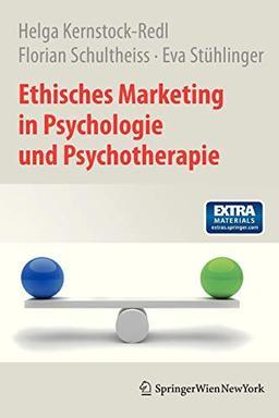 Ethisches Marketing in Psychologie und Psychotherapie (German Edition)