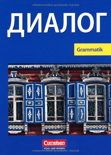 Dialog - Neubearbeitung - 2. Fremdsprache: 1.-5. Lernjahr - Grammatik: Schülerbuch