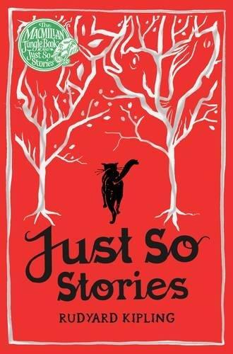 Just So Stories (Macmillan Children's Books Paperback Classics)