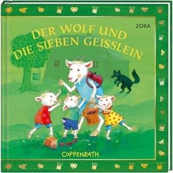 Der Wolf und die sieben Geißlein: Meine ersten Märchen