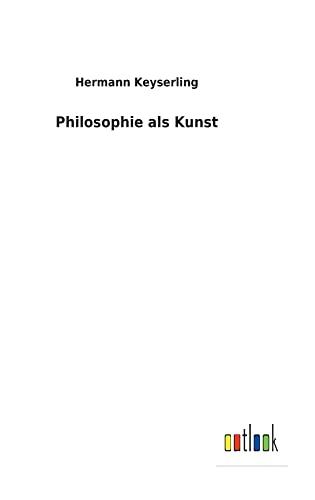 Philosophie als Kunst