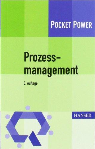 Prozessmanagement: Anleitung zur ständigen Prozessverbesserung