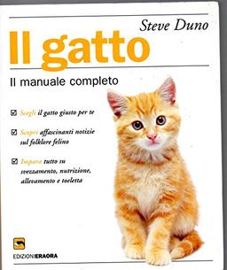 Il gatto. Il manuale completo