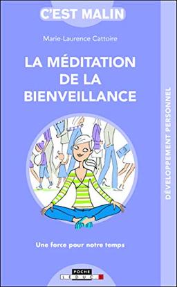 La méditation de la bienveillance : une force pour notre temps