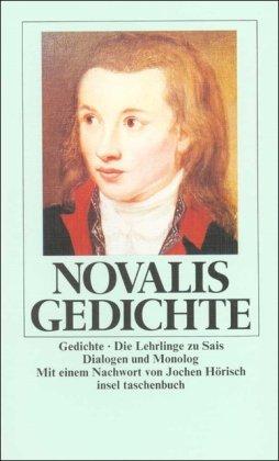 Gedichte: Die Lehrlinge zu Sais - Dialogen und Monolog (insel taschenbuch)