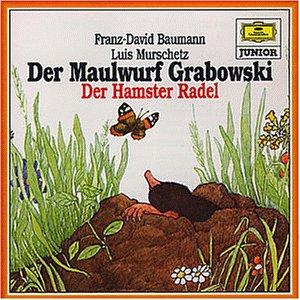 Der Maulwurf Grabowski/der Ham