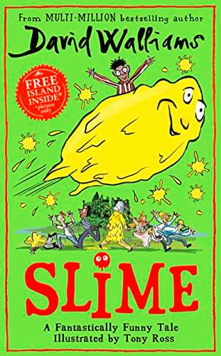 Slime: A funny illustrated children’s book from No. 1 bestselling author David Walliams.