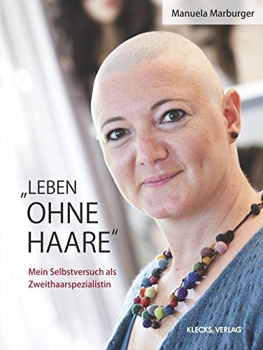 "Leben ohne Haare": Mein Selbstversuch als Zweithaarspezialistin