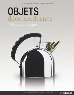 Objets déco modernes : 100 ans de design