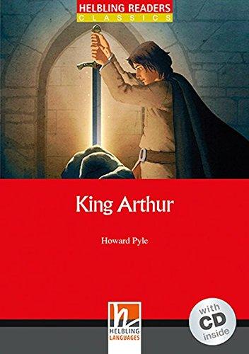 King Arthur, mit 1 Audio-CD: Helbling Readers Classics / Level 1 (A1)