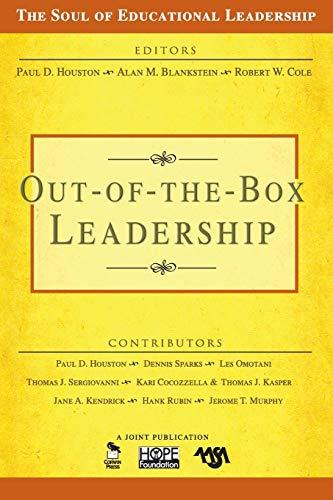 Out-of-the-Box Leadership (The Soul of Educational Leadership Series, Band 2)