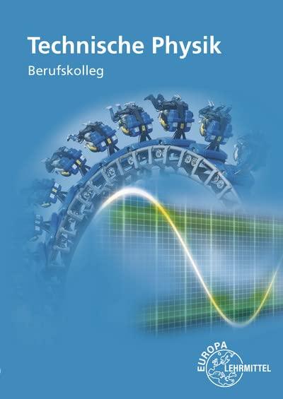 Technische Physik: Berufskolleg