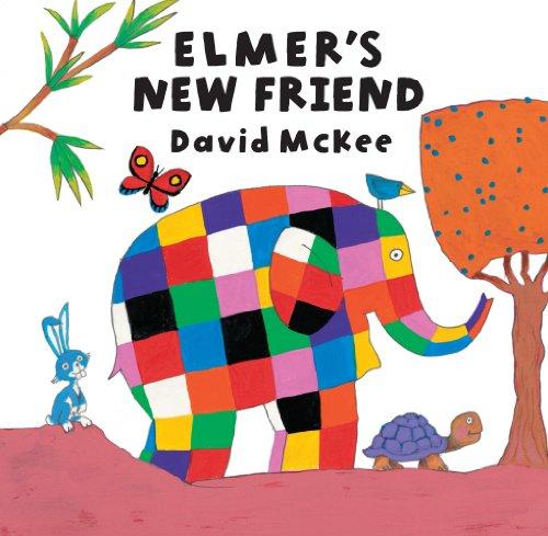 Elmer's New Friend: Elmer Series