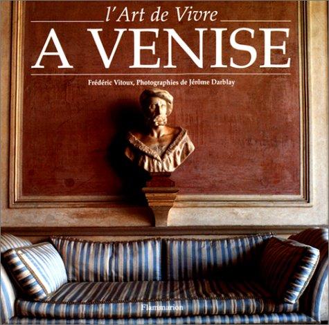 L'art de vivre à Venise