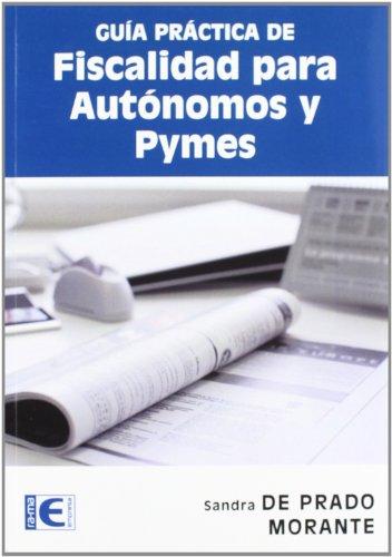 Guía práctica de fiscalidad para autónomos y Pymes